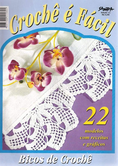 Croche e Facil - Bicos de Croche. 6 выпусков
