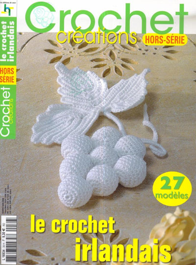 Crochet Creations Hors-serie №39H 2007 Le Crochet Irlandais