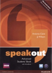 Speakout Advanced. Antonia Clare, J. J. Wilson